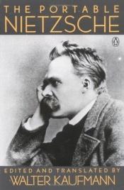 book cover of The Portable Nietzsche by Frīdrihs Nīče