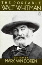 book cover of The Portable Walt Whitman by Walt Whitman