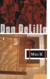 book cover of Mao II : den stora massans ensamhet by Don DeLillo