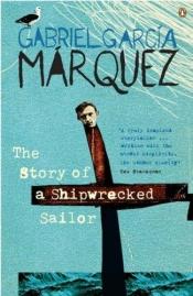 book cover of Egy hajótörött története by Gabriel García Márquez