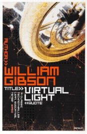 book cover of Virtual Light by William Gibson