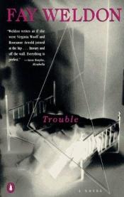 book cover of Trouble by Fay Weldon