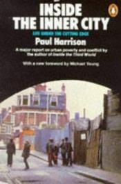 book cover of Inside the Inner City (Pelican Books) by Paul Harrison