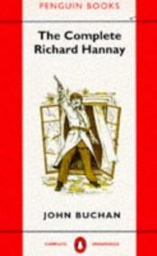 book cover of The Complete Richard Hannay by جان باکن