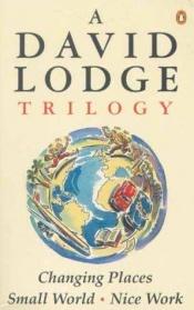 book cover of A David Lodge Trilogy by David Lodge