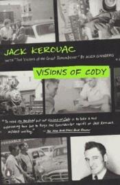 book cover of Visions of Cody by ჯეკ კერუაკი