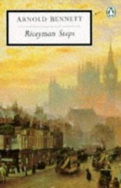 book cover of Riceyman Steps by Άρνολντ Μπένετ