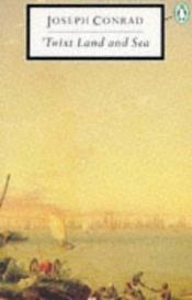 book cover of Entre tierra y mar : tres relatos by Joseph Conrad