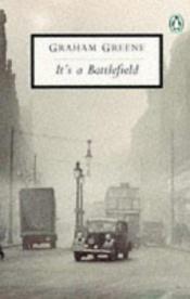 book cover of It’s a Battlefield by Греъм Грийн