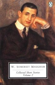 book cover of The Collected Short Stories of W. Somerset Maugham, Vol. 2 by Уильям Сомерсет Моэм