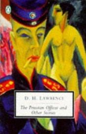 book cover of The Prussian Officer and Other Stories by D.H. Lawrence