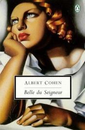 book cover of Belle du Seigneur by Albert Cohen