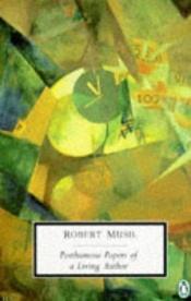book cover of The Posthumous Papers of a Living Author by Robert Musil