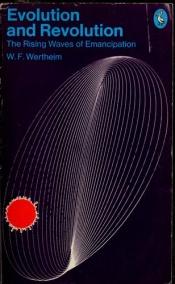 book cover of Evolution and Revolution by W.F. Wertheim