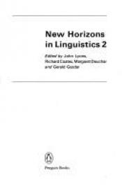book cover of New Horizons in Linguistics: v. 2 by John Lyons