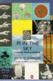 book cover of Pi in the ky : Counting, Thinking, and Being by John D. Barrow