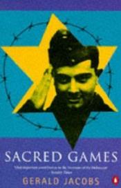 book cover of Sacred Games by Gerald Jacobs