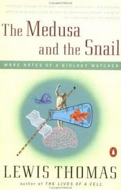 book cover of Medusa and the Snail by Lewis Thomas