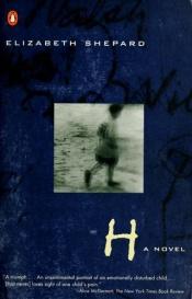 book cover of H by Elizabeth Shepard