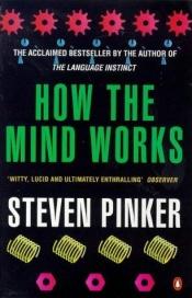 book cover of How the Mind Works by Stīvens Pinkers