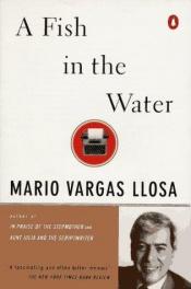 book cover of A Fish in the Water by Mario Vargas Llosa