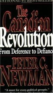 book cover of The Canadian Revolution by Peter C. Newman