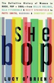 book cover of She bop by Lucy O'Brien