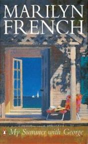 book cover of My Summer With George by Marilyn French