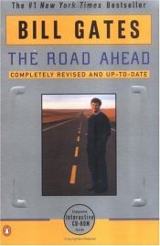 book cover of The Road Ahead by Μπιλ Γκέιτς