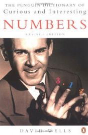 book cover of Penguin Dictionary of Curious and Interesting Numbers, The by David Wells