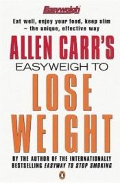 book cover of Endelig slank : den lette vej til vægttab by Allen Carr
