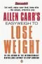 Allen Carr's Easyweigh to Lose Weight (Allen Carrs Easy Way)