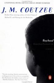 book cover of Boyhood: Scenes from Provincial Life by Iohannes Maxwell Coetzee