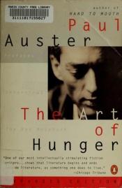 book cover of The Art of Hunger by פול אוסטר