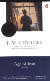 book cover of Age of Iron by J. M. Coetzee