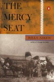 book cover of The Mercy Seat by Rilla Askew