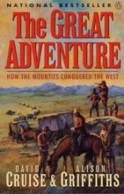 book cover of The great adventure by David Cruise