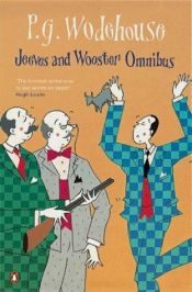 book cover of Jeeves and Wooster Omnibus: The Mating Season; the Code of the Woosters; Right Ho, Jeeves by פ. ג. וודהאוס