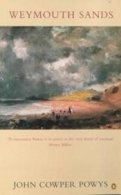 book cover of Weymouth Sands by John Cowper Powys