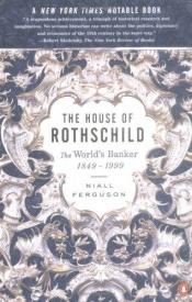 book cover of House Of Rothschild The World Banker 1849 To 1999 by ニーアル・ファーガソン