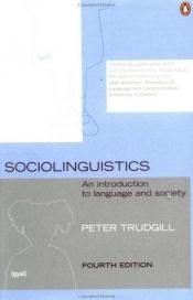 book cover of Sociolinguistics : An Introduction to Language and Society by Peter Trudgill