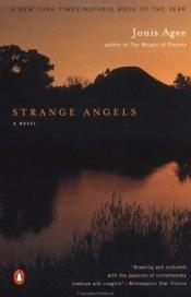 book cover of Strange Angels by Jonis Agee