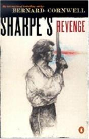 book cover of Sharpe's Revenge: Richard Sharpe and the Peace of 1814(Richard Sharpe's Adventure Series #21) by Бърнард Корнуел