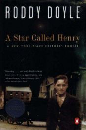 book cover of A Star Called Henry by Roddy Doyle