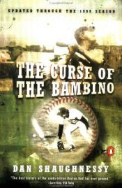 book cover of The curse of the Bambino by Dan Shaughnessy