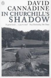 book cover of In Churchill's shadow by David Cannadine