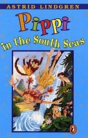 book cover of Pippi in the South Seas by Astrid Lindgren