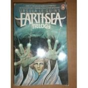 book cover of THE EARTHSEA TRILOGY: Book (1) One: Wizard of Earthsea; Book (2) Two: The Tombs of Atuan; Book (3) Three: The Farthest Shore by اورسولا لو گویین
