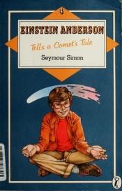 book cover of Einstein Anderson Tells a Comet's Tale (Einstein Anderson) by Seymour Simon