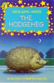 book cover of The Hedgehog by Дик Кинг-Смит